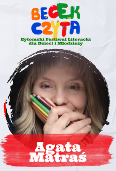 Plakat wydarzenia:  BECEK CZYTA – Spotkanie autorskie: Agata Matraś 