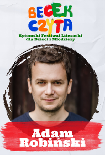Plakat wydarzenia:  BECEK CZYTA – Spotkanie autorskie: Adam Robiński 