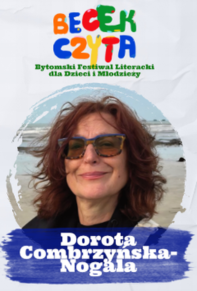 Plakat wydarzenia:  BECEK CZYTA – Spotkanie autorskie: Dorota Combrzyńska-Nogala 