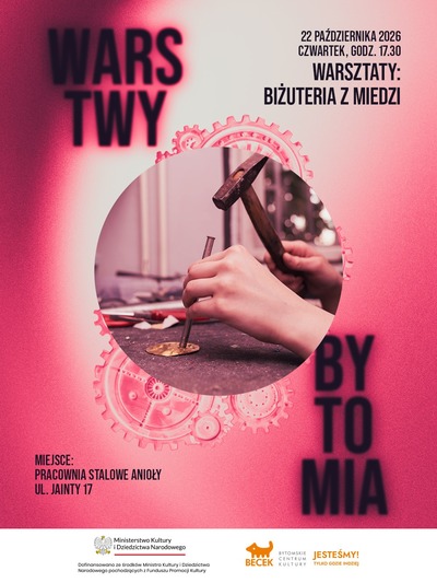 Plakat wydarzenia:  Warstwy Bytomia. Biżuteria z miedzi 