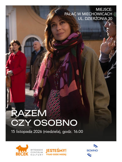 Plakat wydarzenia:  BCKino – Razem czy osobno